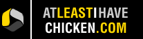 At Least I Have Chicken | Web design and hosting